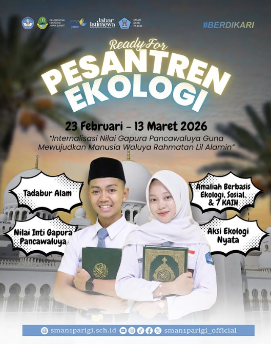 PESANTREN EKOLOGI SMAN 1 PARIGI DIMULAI BESOK!